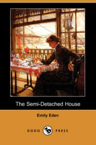 Cover of The Semi-Detached House (Dodo Press)