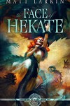 Book cover for The Face of Hekate