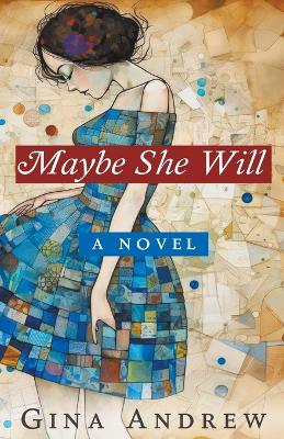 Book cover for Maybe She Will
