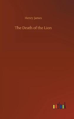 Book cover for The Death of the Lion