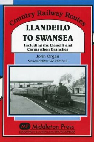 Cover of Llandeilo to Swansea