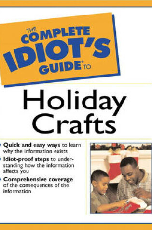 Cover of Complete Idiot's Guide to Holiday Crafts