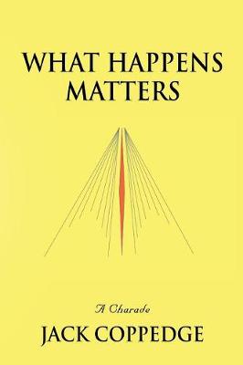 Book cover for What Happens Matters