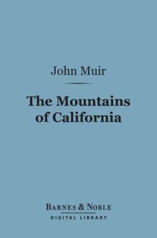 Cover of The Mountains of California (Barnes & Noble Digital Library)