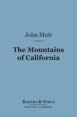 Book cover for The Mountains of California (Barnes & Noble Digital Library)