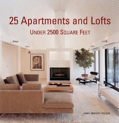 Book cover for 25 Apartments and Lofts Under 2500 Square Feet