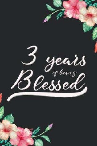 Cover of Blessed 3rd Birthday Journal