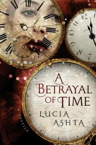 Cover of A Betrayal of Time