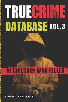 Book cover for True Crime Database (Vol. 3)