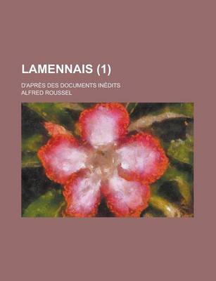 Book cover for Lamennais; D'Apres Des Documents Inedits (1)