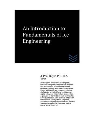 Cover of An Introduction to Fundamentals of Ice Engineering