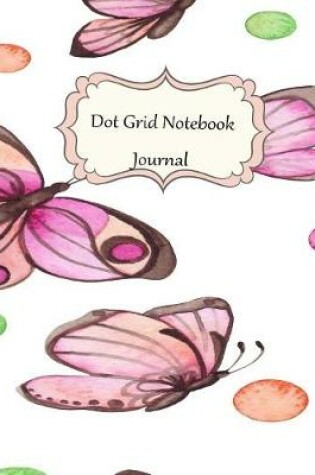 Cover of Dot Grid Notebook Journal