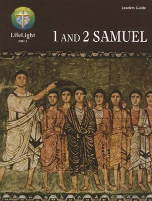 Book cover for Lifelight: 1 and 2 Samuel - Leaders Guide