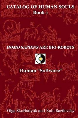 Cover of Homo Sapiens Are Bio-Robots