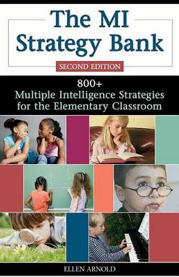 Book cover for Mi Strategy Bank, The: 800+ Multiple Intelligence Ideas for the Elementary Classroom