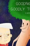 Book cover for Goodnight, Goodly Tree