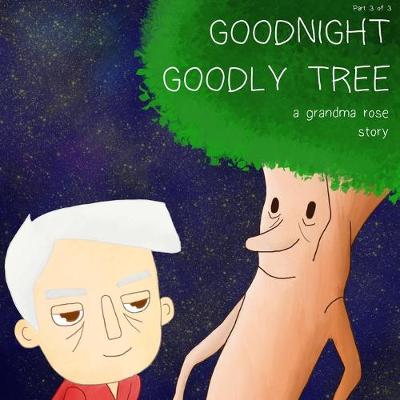 Cover of Goodnight, Goodly Tree
