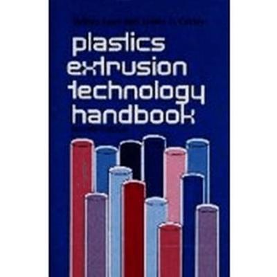 Book cover for Plastics Extrusion Technology Handbook