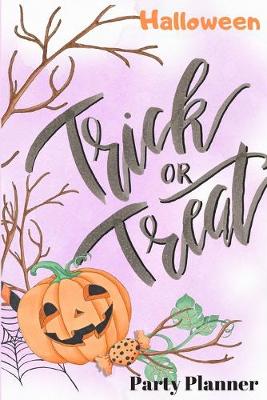 Book cover for Halloween Trick or Treat Party Planner