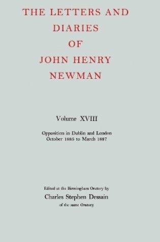 Cover of The Letters and Diaries of John Henry Newman: Volume XVIII: New Beginnings in England: April 1857 to December 1858