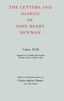 Cover of The Letters and Diaries of John Henry Newman: Volume XVIII: New Beginnings in England: April 1857 to December 1858