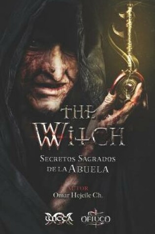 Cover of THE WITCH Secretos Sagrados de la Abuela