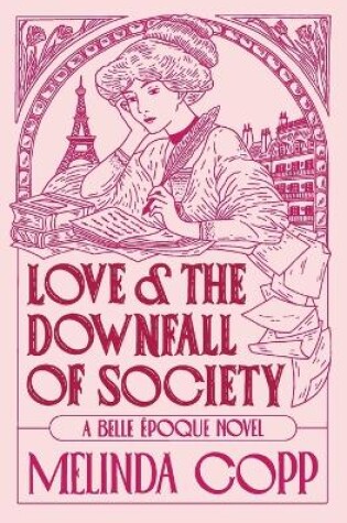 Cover of Love and the Downfall of Society