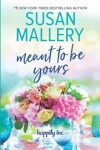 Book cover for Meant to Be Yours