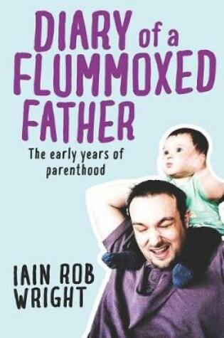Cover of Diary of a Flummoxed Father