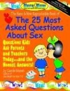 Book cover for The 25 Most Asked Question about Sex