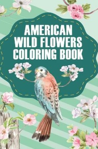 Cover of American Wildflowers Coloring Book