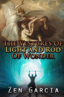 Book cover for Vestures Of Light And The Rod Of Wonder
