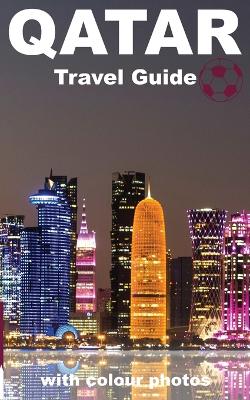 Book cover for DOHA and QATAR TRAVEL GUIDE BOOK