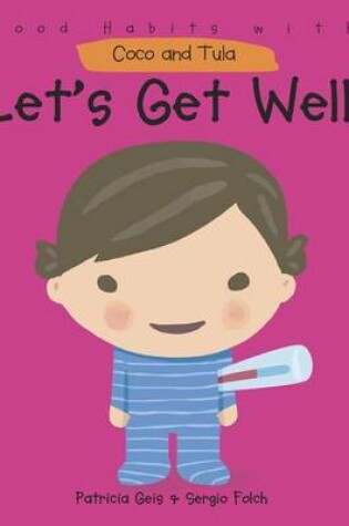 Cover of Let's Get Well!