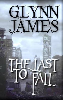 Book cover for The Last to Fall