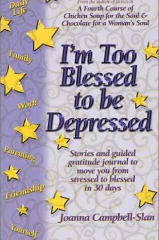 Cover of I'm Too Blessed to be Depressed
