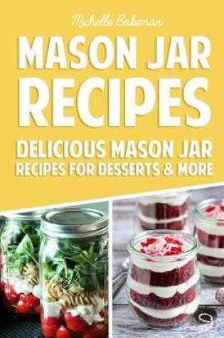 Cover of Mason Jar Recipes