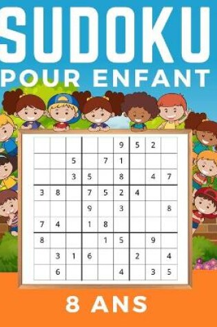Cover of Sudoku Enfant 8 Ans