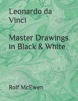 Book cover for Leonardo da Vinci - Master Drawings in B&W
