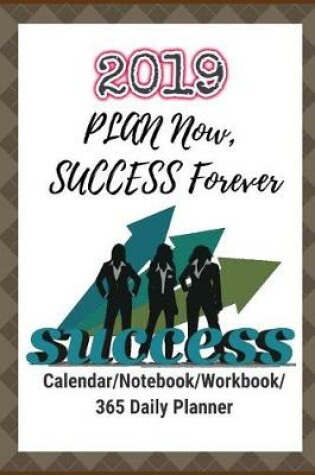 Cover of Plan Now, Success Forever