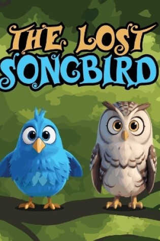 Cover of The Lost Songbird