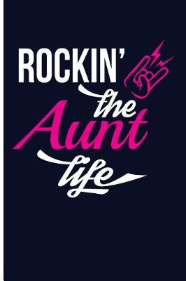 Book cover for Rockin the Aunt Life