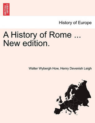 Book cover for A History of Rome ... New Edition.