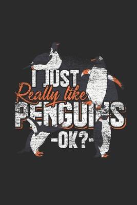 Book cover for I Just Really Like Penguins, Ok?