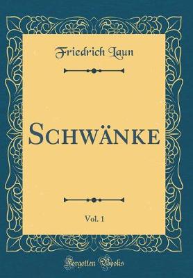 Book cover for Schwanke, Vol. 1 (Classic Reprint)