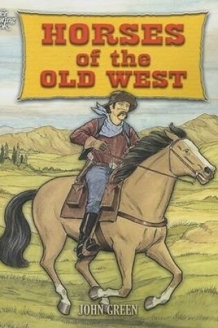 Cover of Horses of the Old West