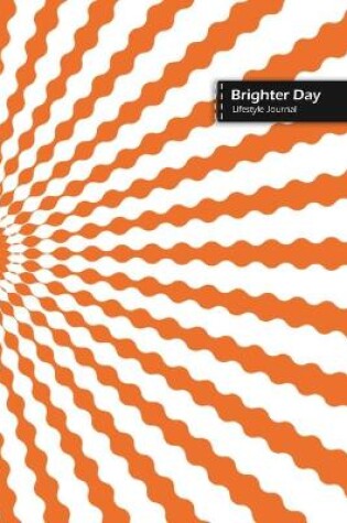 Cover of Brighter Day Lifestyle Journal, Blank Write-in Notebook, Dotted Lines, Wide Ruled, Size (A5) 6 x 9 In (Orange)