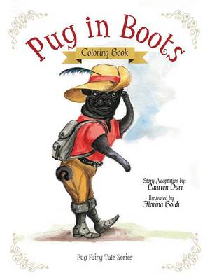 Book cover for Pug In Boots - Coloring Book