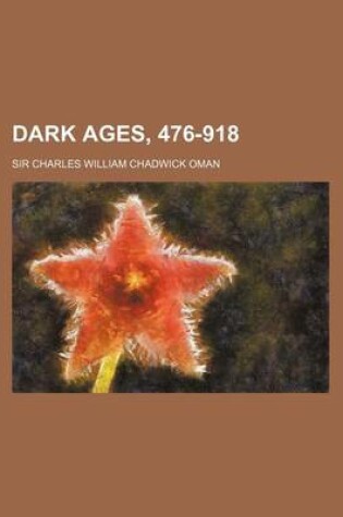 Cover of Dark Ages, 476-918