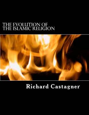 Cover of The Evolution of the Islamic Religion